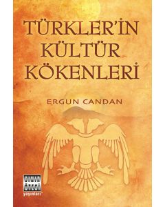Türkler'in Kültür Kökenleri