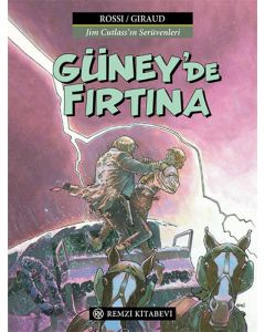 Güney’de Fırtına