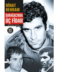 Darağacında Üç Fidan