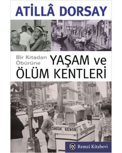 Yaşam ve Ölüm Kentleri