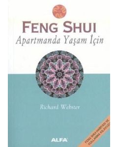 Feng Shui - Apartmanda Yaşam İçin