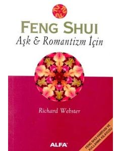 Feng Shui - Aşk & Romantizm İçin