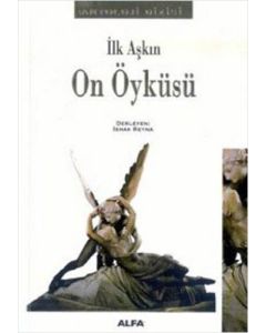 İlk Aşkın On Öyküsü