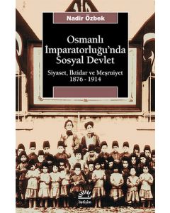 Osmanlı İmparatorluğu’nda Sosyal Devlet
