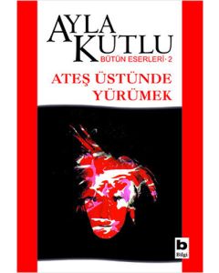 Ateş Üstünde Yürümek