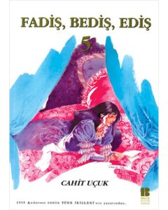 Fadiş, Bediş. Ediş 5