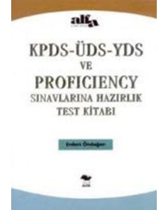 Kpds - Üds - Yds ve Proficiency Sınavlarına Hazırlık Test Kitabı