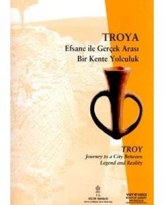 Troya Efsane İle Gerçek Arası Bir Kente Yolculuk
