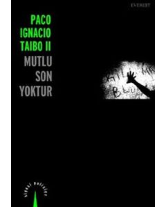 Mutlu Son Yoktur