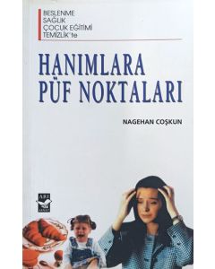 Hanımlara Püf Noktaları