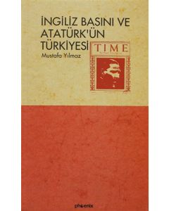 İngiliz Basını ve Atatürk’ün Türkiyesi