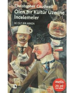 Ölen Bir Kültür Üzerine İncelemeler