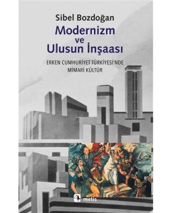 Modernizm ve Ulusun İnşaası