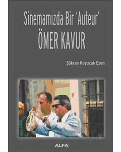 Sinemamızda Bir 'Auteur' Ömer Kavur