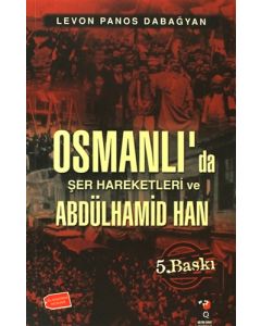Osmanlı'da Şer Hareketleri Ve Abdulhamid Han