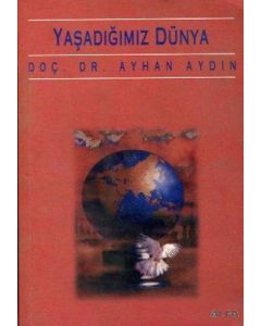 Yaşadığımız Dünya