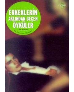 Erkeklerin Aklından Geçen Öyküler