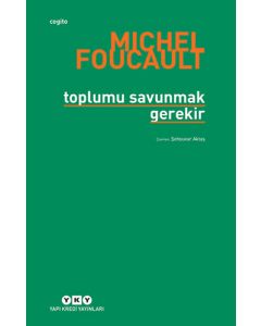 Toplumu Savunmak Gerekir