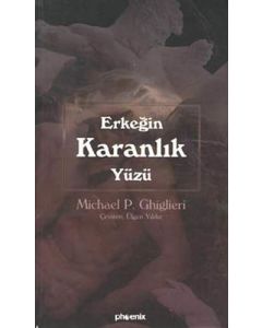 Erkeğin Karanlık Yüzü