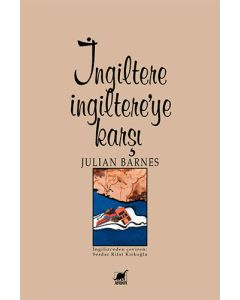 İngiltere İngiltere’ye Karşı