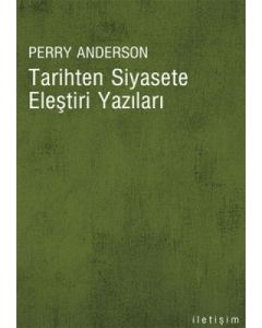 Tarihten Siyasete Eleştiri Yazıları