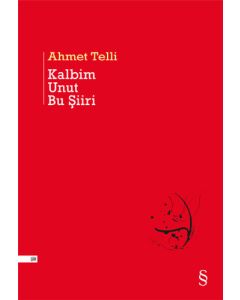 Kalbim Unut Bu Şiiri