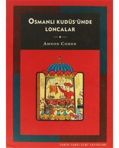 Osmanlı Kudüs’ünde Loncalar