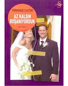 Az Kalsın Boşanıyorduk