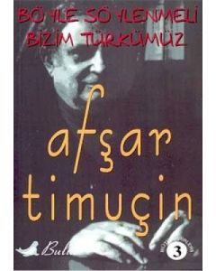 Böyle Söylenmeli Bizim Türkümüz