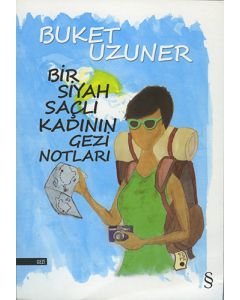 Bir Siyah Saçlı Kadının Gezi Notları