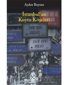 İstanbul’un Kuytu Köşeleri