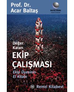 Değer Katan Ekip Çalışması