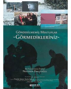 Gönderilmemiş Mektuplar - Görmedikleriniz