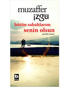 Bütün Sabahlarım Senin Olsun