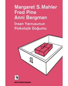 İnsan Yavrusunun Psikolojik Doğumu