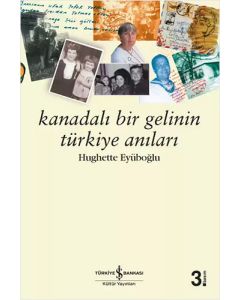 Kanadalı Bir Gelinin Türkiye Anıları
