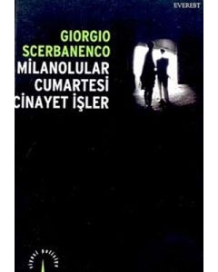 Milanolular Cumartesi Cinayet İşler