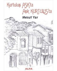 Kurtuluş Aşk'ta Aşk Kurtuluş'ta