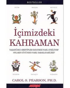 İçimizdeki Kahraman Yaşadığımız Altı Arketip