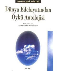 Dünya Edebiyatından Öykü Antolojisi