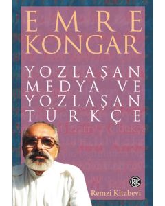 Yozlaşan Medya ve Yozlaşan Türkçe