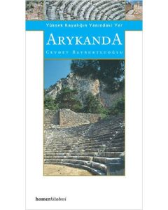 Arykanda, Yüksek Kayalığın Yanındaki Yer