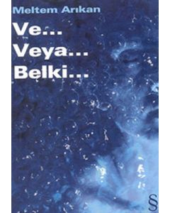 Ve...Veya...Belki