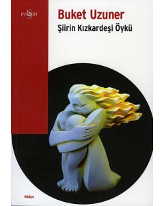 Şiirin Kızkardeşi Öyküsü