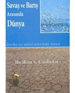 Savaş Ve Barış Arasında Dünya