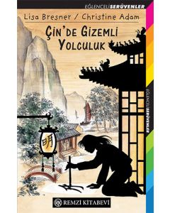 Çin’de Gizemli Yolculuk