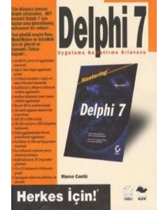Dephi 7 Uygulama Geliştirme Kılavuzu