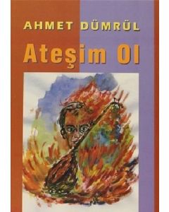 Ateşim Ol
