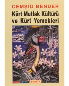 Kürt Mutfak Kültürü ve Kürt Yemekleri