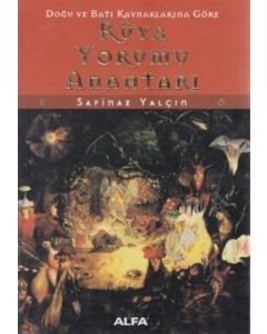 Doğu ve Batı Kaynaklarına Göre Rüya Yorumu Anahtarı